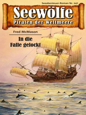 cover image of Seewölfe--Piraten der Weltmeere 247